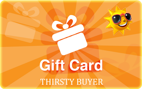 Thirsty Buyer Gift Card