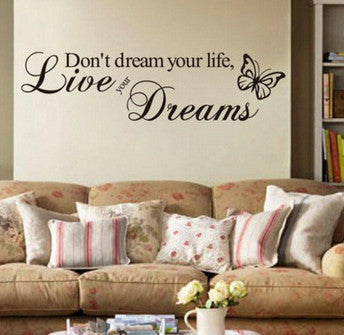 Don't Dream Your Life Wall Art Decal - Thirsty Buyer - 1